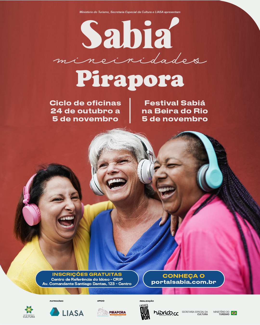 Cartaz do Festival Sabiá na Beira do Rio, composto pelas informações do evento e uma foto traz de mulheres idosas abraçadas, sorridentes, usando fones de ouvido.